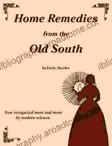 Home Remedies From The Old South