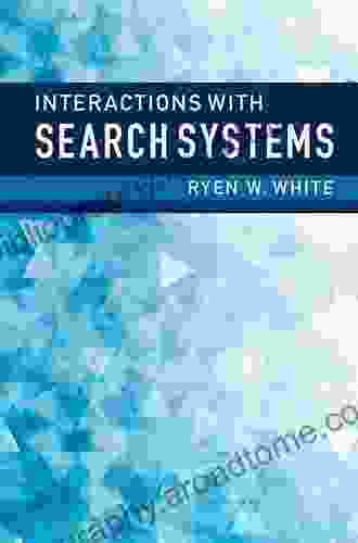 Interactions With Search Systems Ryen W White