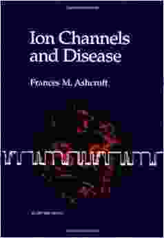 Ion Channels And Disease (Quantitative Finance)