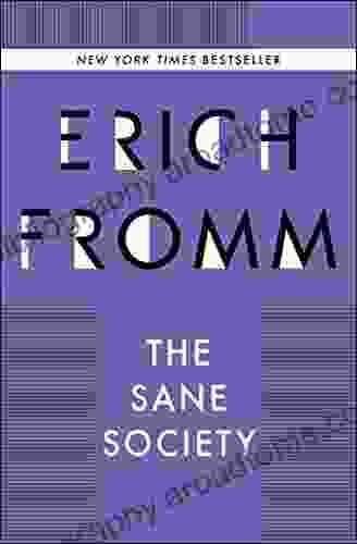 The Sane Society Erich Fromm