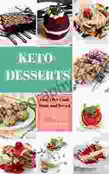 Keto Desserts: Easy Diet Cook and Bread