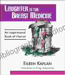 Laughter Is The Breast Medicine