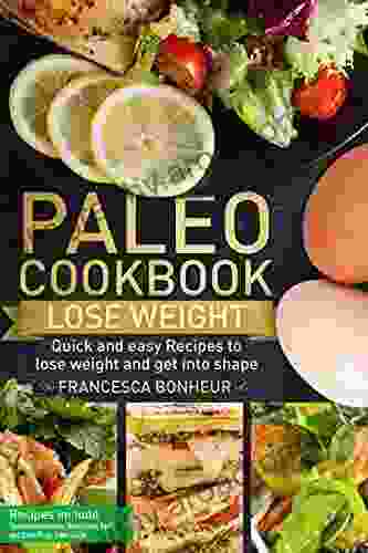 Paleo Cookbook: Quick And Easy Recipes To Lose Weight And Get Into Shape (The Ultimate Paleo Cookbook 2)