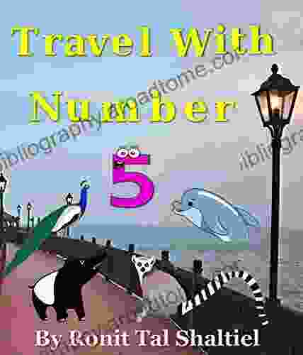 Travel With Number 5: Malaysia (The Adventures Of The Numbers 8)