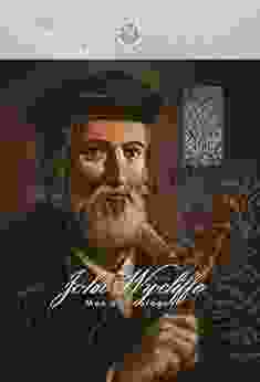 John Wycliffe: Man Of Courage (Great By Faith Biography)