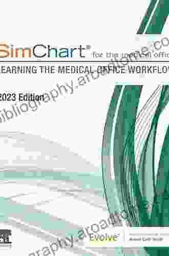 SimChart For The Medical Office: Learning The Medical Office Workflow 2024 Edition E