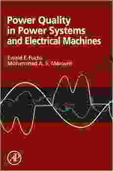 Power Quality In Power Systems And Electrical Machines