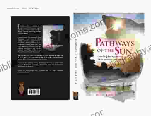 Pathways Of The Sun Unveiling The Mysteries Of Table Mountain And Beyond