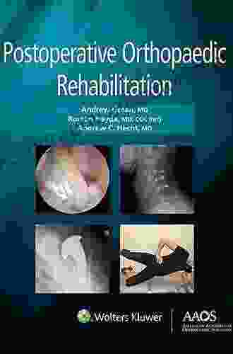 Postoperative Orthopaedic Rehabilitation (AAOS American Academy Of Orthopaedic Surgeons)