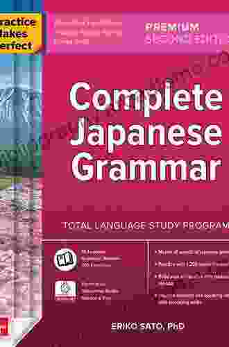 Practice Makes Perfect Complete Japanese Grammar (EBOOK) (Practice Makes Perfect Series)