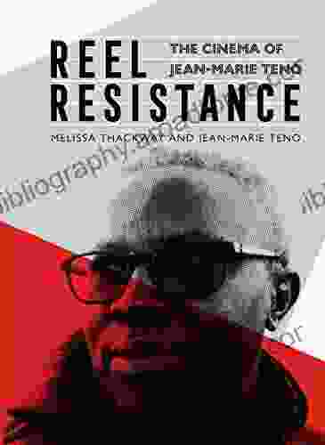 Reel Resistance The Cinema Of Jean Marie Teno