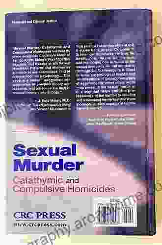 Sexual Murder: Catathymic And Compulsive Homicide