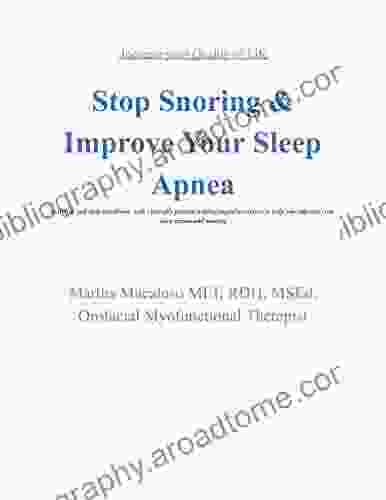 Stop Snoring Improve Your Sleep Apnea