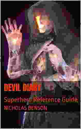 Devil Diary: Superhero Reference Guide (Unique Unlit Heroes (UUH))