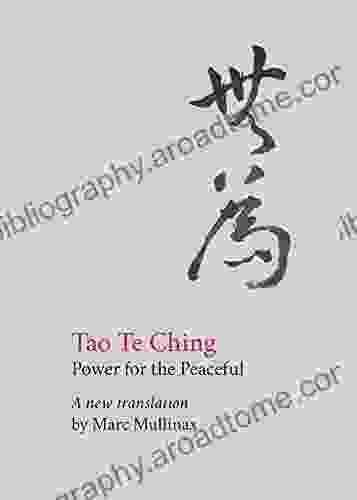 Tao Te Ching: Power For The Peaceful