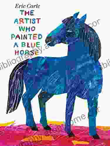 The Artist Who Painted A Blue Horse