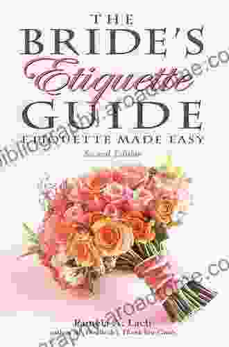 The Bride S Etiquette Guide: Etiquette Made Easy