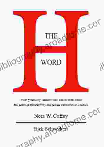 THE H WORD: The Diagnostic Studies To Evaluate Symptoms Hysterectomy Alternatives And Coping With Hysterectomy Aftereffects