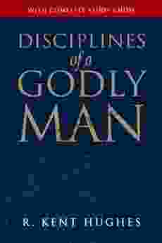 Disciplines Of A Godly Man