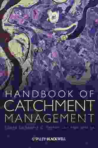 Handbook Of Catchment Management Faithe DesChamps