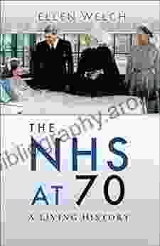 The NHS At 70: A Living History