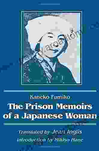 The Prison Memoirs Of A Japanese Woman (Foremother Legacies)