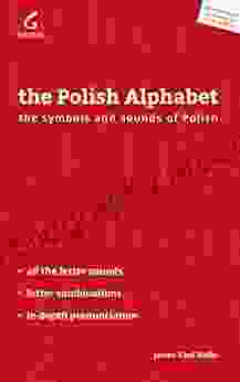 The Polish Alphabet: The Symbols And Sounds Of Polish