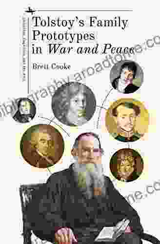 Tolstoy S Family Prototypes In War And Peace (Evolution Cognition And The Arts)