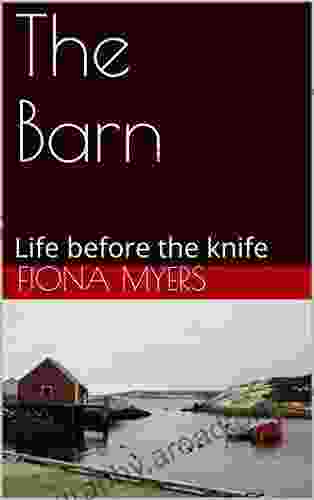 The Barn: Life Before The Knife (The Hideaway Series)