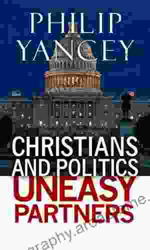 Christians And Politics: Uneasy Partners