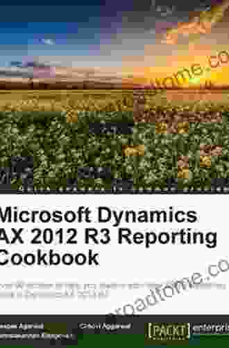 Microsoft Dynamics AX 2024 Reporting Cookbook