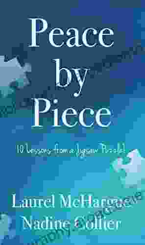 Peace by Piece: 10 Lessons from a Jigsaw Puzzle