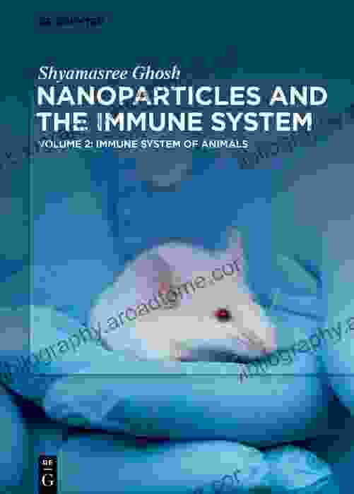 Immune System Of Animals Shyamasree Ghosh