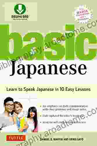 Basic Japanese: Learn To Speak Japanese In 10 Easy Lessons (Fully Revised Expanded With Manga Illustrations Audio Download Japanese Dictionary)