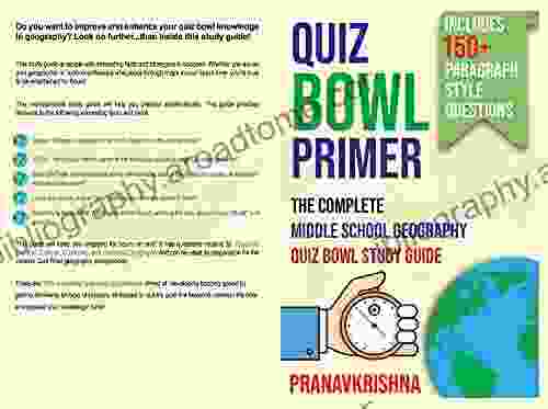 Quiz Bowl Primer: The Complete Middle School Geography Quiz Bowl Study Guide