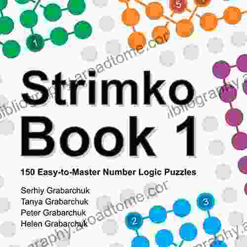 Strimko 1: 150 Easy To Master Number Logic Puzzles