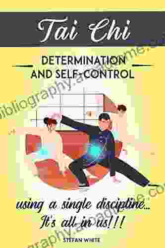 Tai Chi: Determination And Self Control Using A Single Discipline It S All In Us