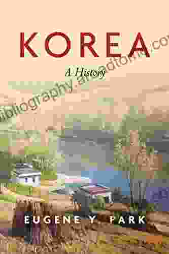 Korea: A History Eugene Y Park