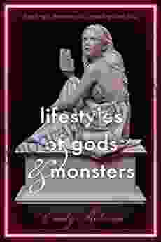 Lifestyles of Gods and Monsters