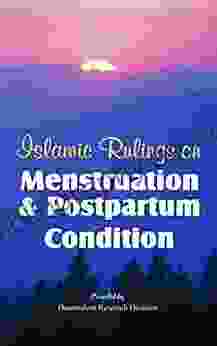 Islamic Rulings On Menstruation And Postpartum Condition