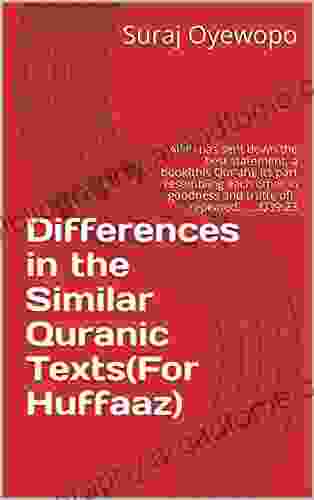 Differences In The Similar Quranic Texts(For Huffaaz): Allah Has Sent Down The Best Statement A Book(this Qur An) Its Part Resembling Each Other In Goodness And Truth Oft Repeated Q39:23