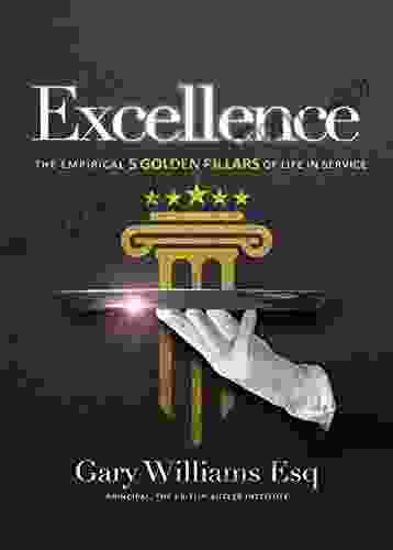 Excellence: The Empirical 5 Golden Pillars Of Life In Service