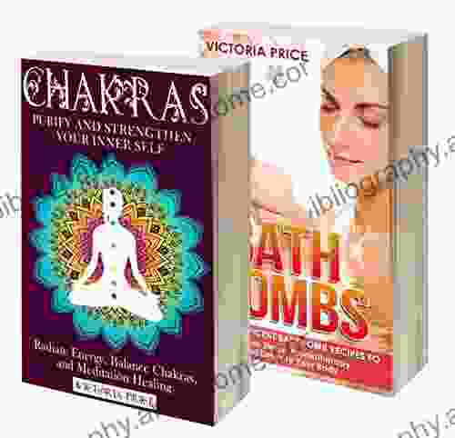 Chakras: Box Set Chakras and Bath Bombs (Chakras Bath Bombs)