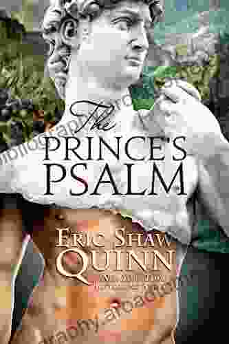 The Prince S Psalm Eric Shaw Quinn