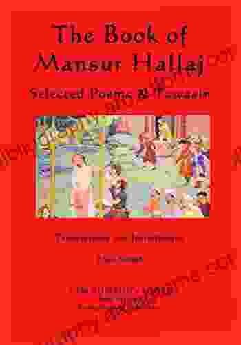 The of Mansur Hallaj: Selected Poems The Tawasin