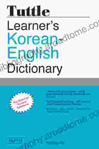 Tuttle Learner S Korean English Dictionary: The Essential Student Reference