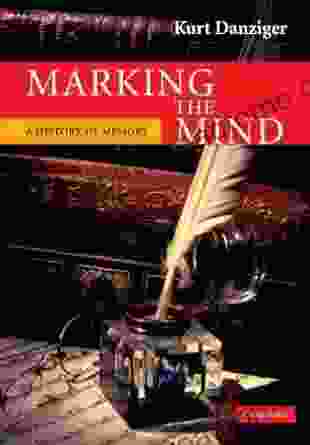 Marking The Mind: A History Of Memory