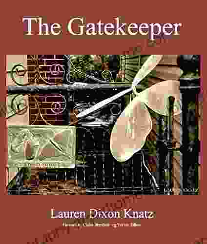 The Gatekeeper Lauren Knatz