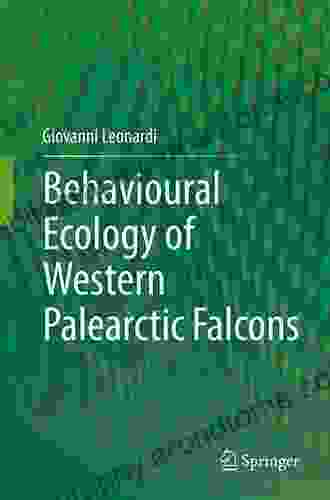 Behavioural Ecology of Western Palearctic Falcons