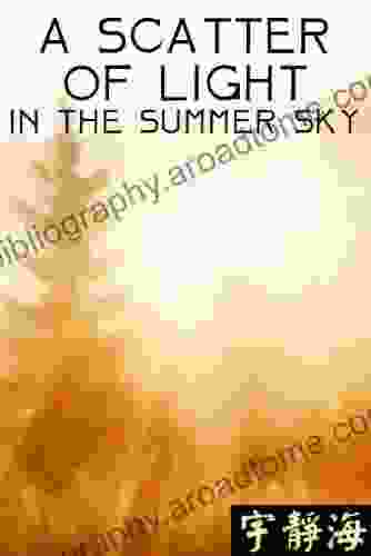 A Scatter Of Light In The Summer Sky: Poems Of The Tao